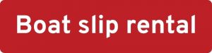Boat Slip Rental